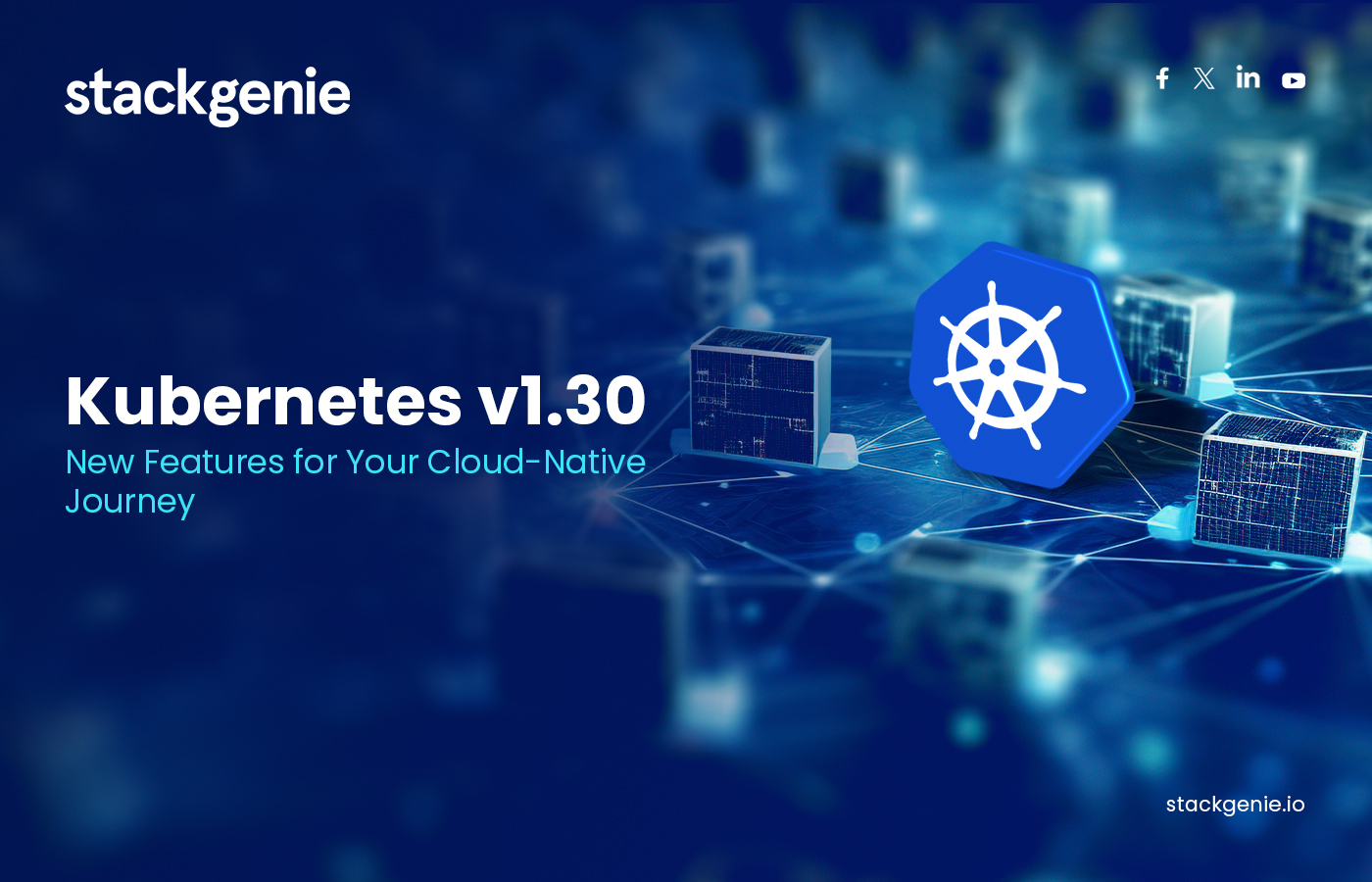 Kubernetes v1.30: New Features for Your Cloud-Native Journey