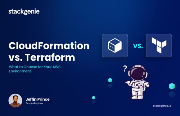 CloudFormation Vs. Terraform: What to Choose for Your AWS Environment?